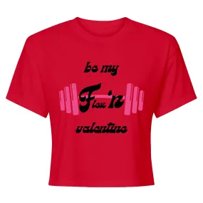 Be My Flexn Valentine Crop Top T-Shirt