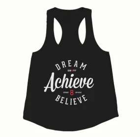 Dream / Believe / Achieve Ladies Racerback Tank