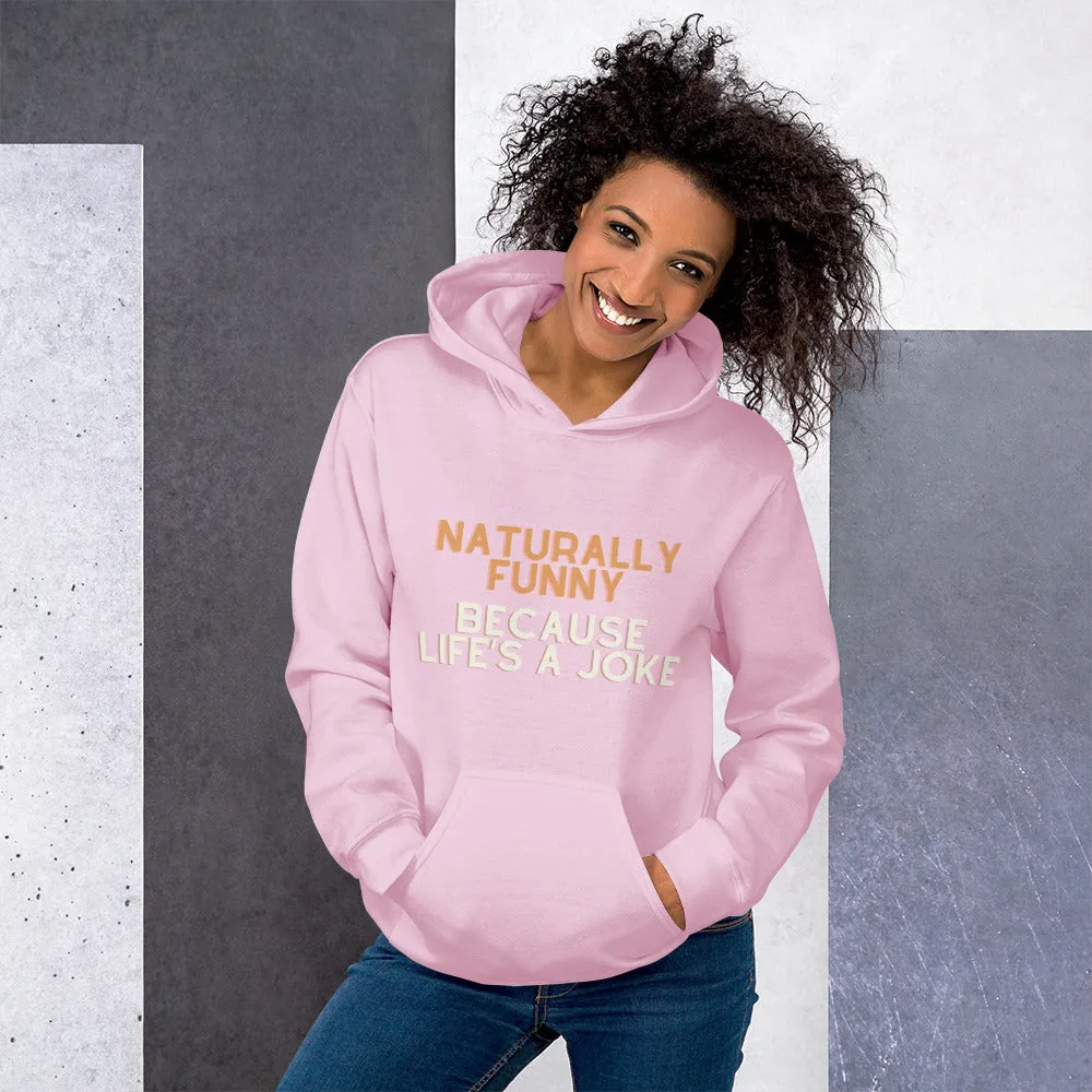 Naturally Funny Hoodie