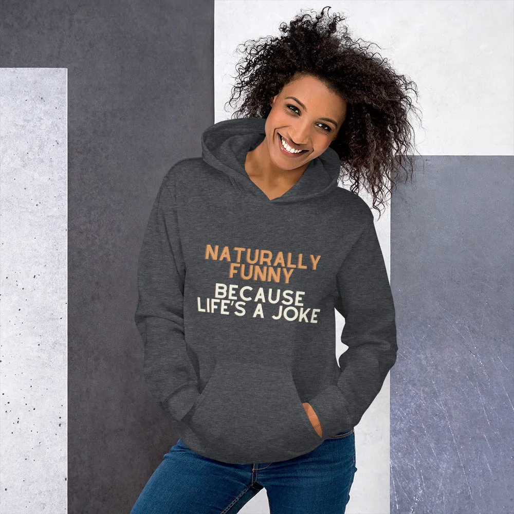 Naturally Funny Hoodie