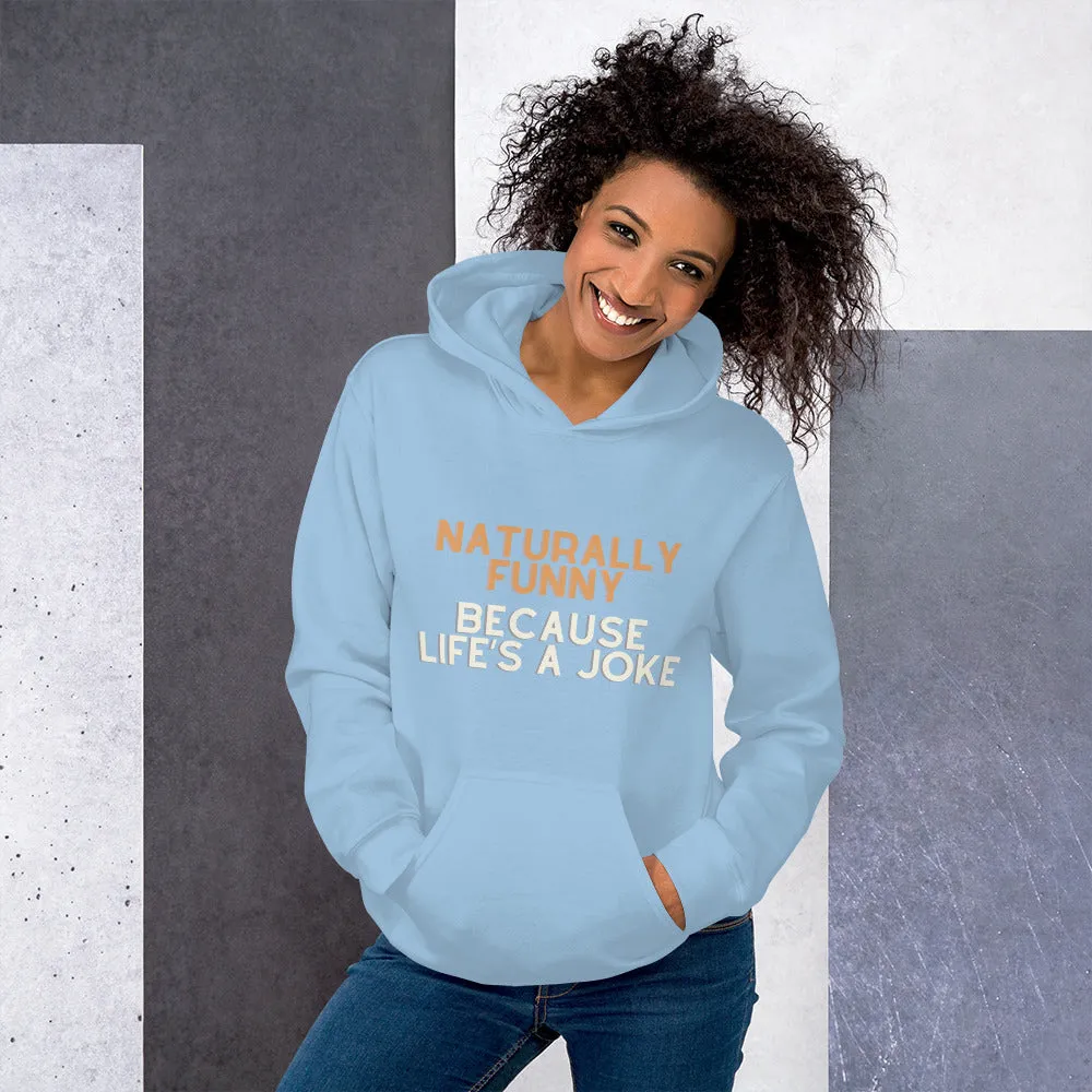 Naturally Funny Hoodie