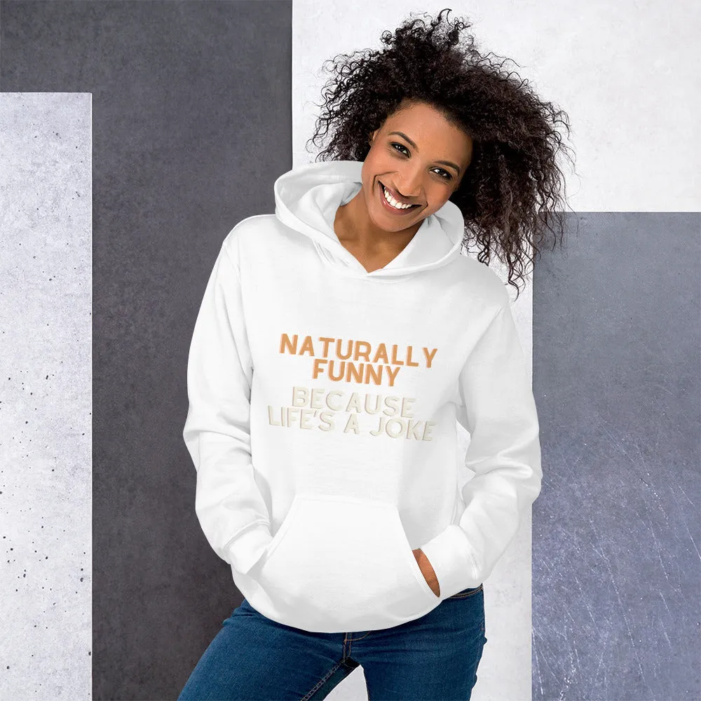 Naturally Funny Hoodie