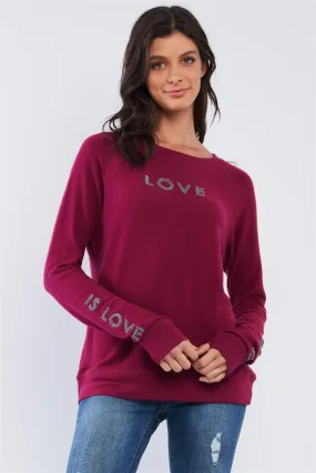 Plum Red Long Sleeve "Love is Love" Graphic Crew Neck Printed Top /2-2