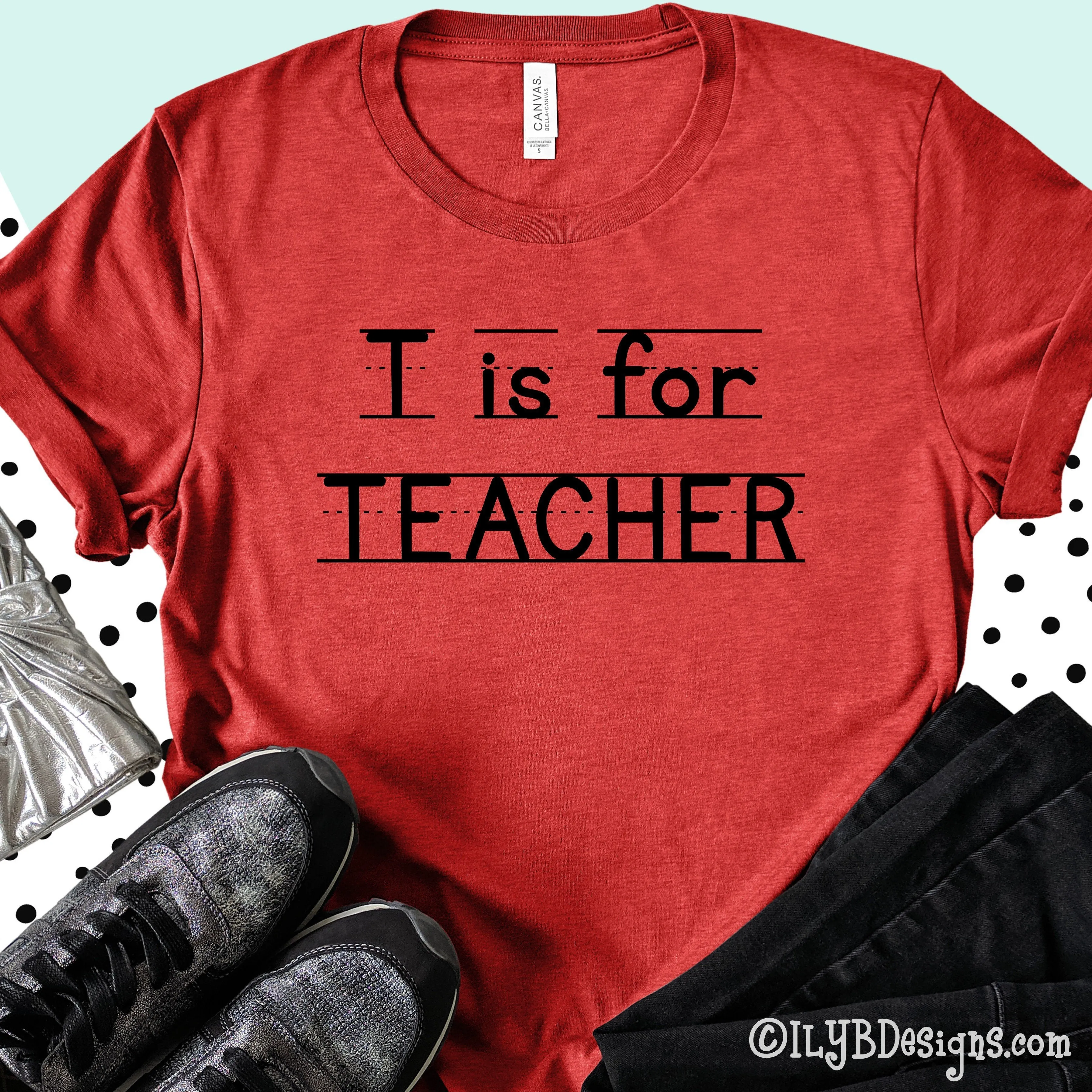 T is for Teacher | Back to School Teacher Shirts