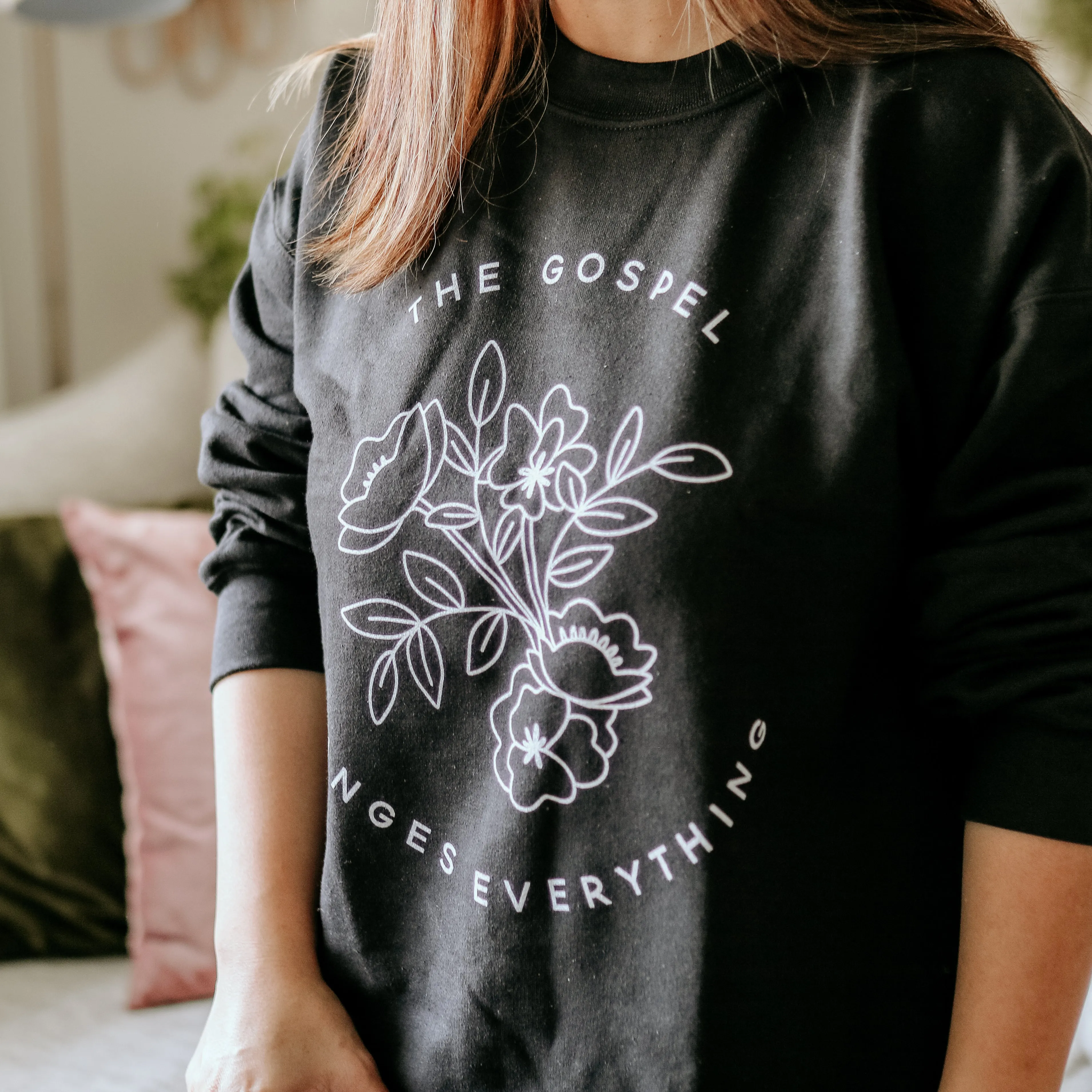 The Gospel Changes Everything Sweatshirt - Black